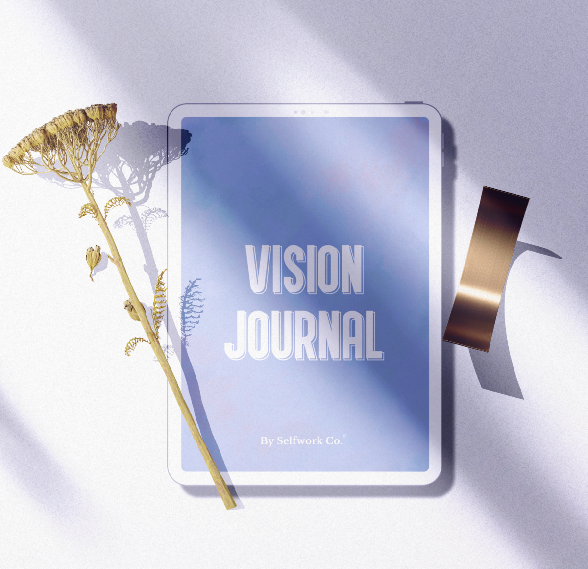 Flat lay of SelfWork Co. Vision Journal digital version with tablet, stylus, dried flower and soft light shadows