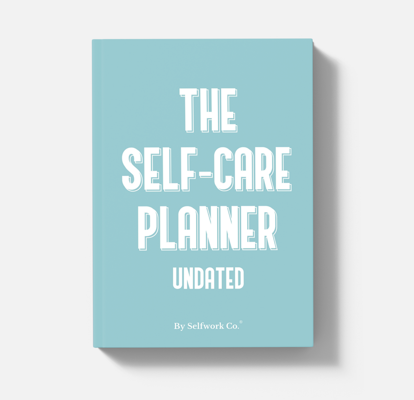 Front cover of The Self-Care Planner (physical version) in calming blue, undated edition by Selfwork Co.