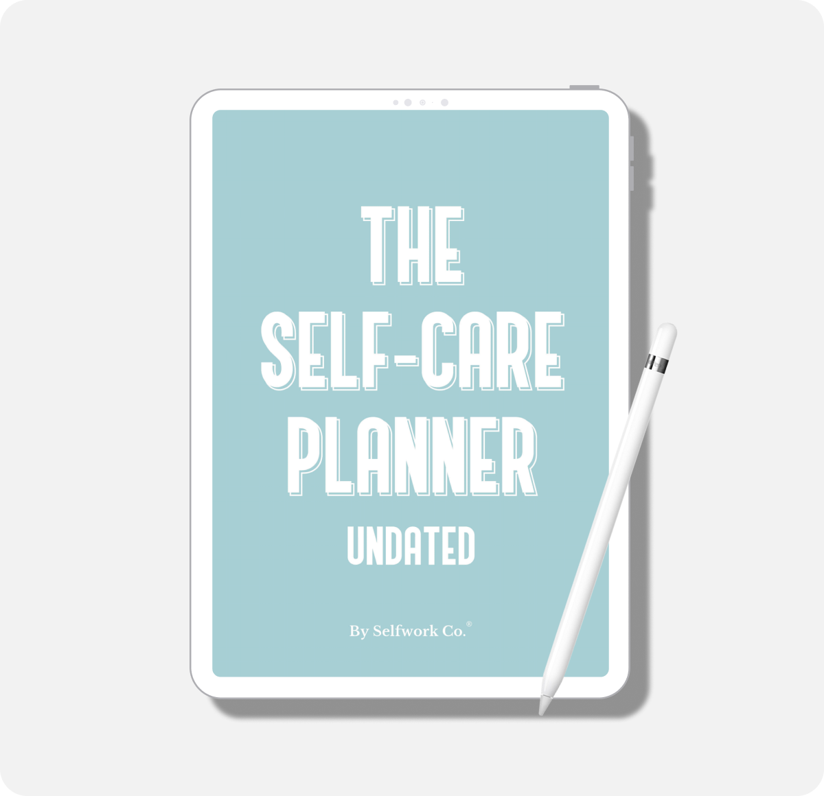 Clean, minimalist cover of Self Care Planner displayed on a tablet with stylus for daily planning.