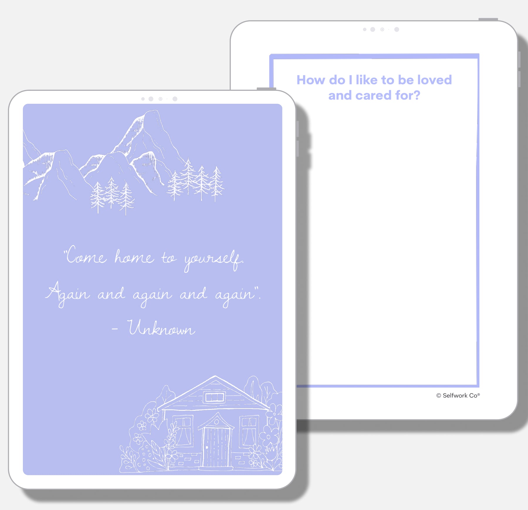 Prompt on how one likes to be loved beside a hand-drawn house scene and quote about returning home to oneself